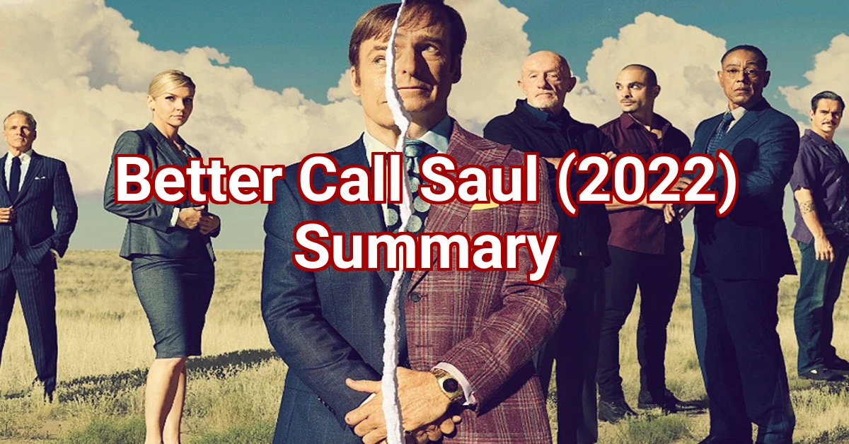 Better Call Saul (2022) Summary