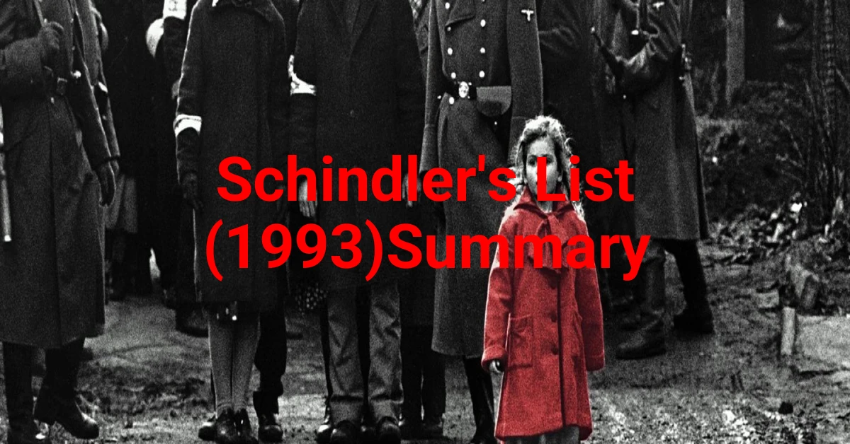 Schindler's List (1993) Summary